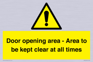 Door opening area - Area to be kept clear at all times